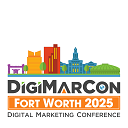 DigiMarCon Fortworth- Digital Marketing Conference & Exhibition